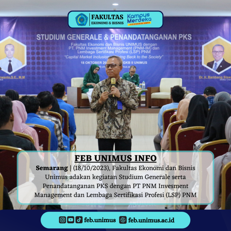 Studium Generale dan Penandatanganan PKS Fakultas Ekonomi dan Bisnis dengan PT. PNM Investment Management (PNM-IM) dan Lembaga Sertifikasi Profesi (LSP) PNM