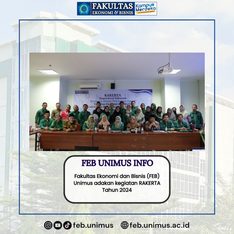 Fakultas Ekonomi dan Bisnis (FEB) Unimus adakan Kegiatan RAKERTA (Rapat Kerja Tahunan) 2024