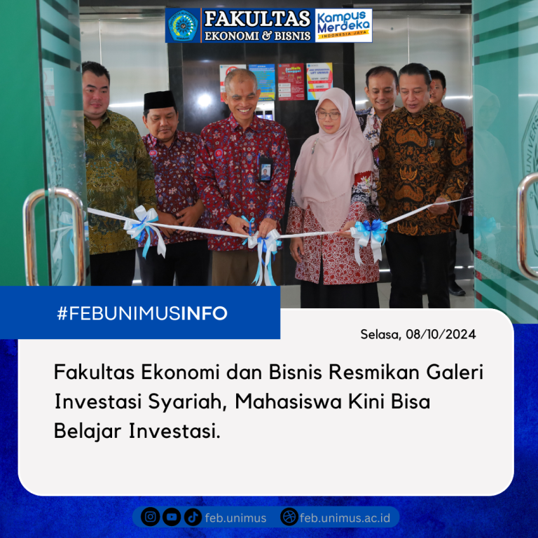 Fakultas Ekonomi dan Bisnis Resmikan Galeri Investasi Syariah, Mahasiswa Kini Bisa Belajar Investasi.