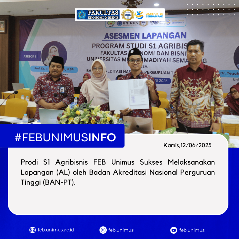 Prodi S1 Agribisnis FEB Unimus Sukses Melaksanakan Lapangan (AL) oleh Badan Akreditasi Nasional Perguruan Tinggi (BAN-PT)
